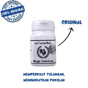vitamin Kalsium ayam Mega Calcium thai - 10 kali memperkokoh tulang ayam petarung- isi 100 caps