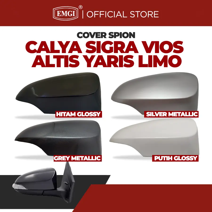 EMGI - Cover Spion Calya Sigra Vios Limo Yaris Altis