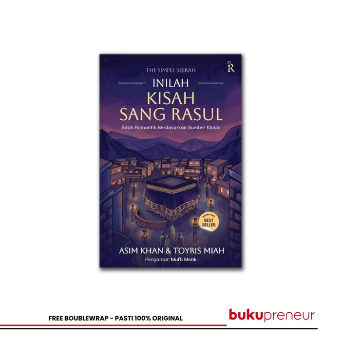 Gambar Inilah Kisah Sang Rasul - Asim Khan & Toyris Miah dari Bukupreneur Kota Bogor Tokopedia
