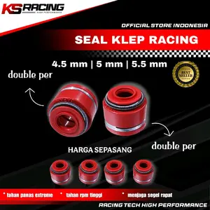 KS Racing Seal Klep Racing Double Per 4.5/5/5.5 MM Tahan Panas Extreme & RPM Tinggi