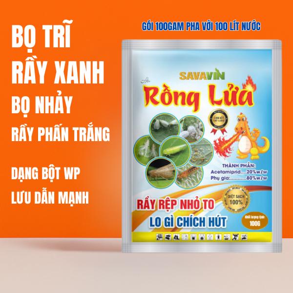 Rồng Lửa 100g - Ngăn chặn rầy xanh, bọ trĩ, rệp sáp, bọ nhảy, rầy phấn trắng - Sầu riêng, bưởi, ớt cà chua, thanh long, lúa, rau màu