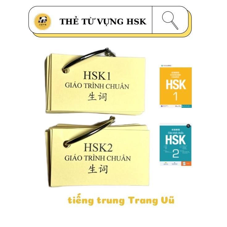 Flash cards - HSK1+2 Thẻ từ vựng Giáo Trình Chuẩn HSK ( 300 thẻ từ vựng )