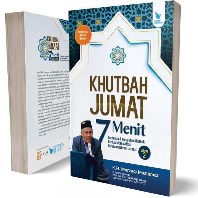 Khutbah Jumat 7 Menit berdasarkan Akidah Ahlussunah Wal Jamaah - Edisi Revisi - Marzuqi Mustamar - LN 2