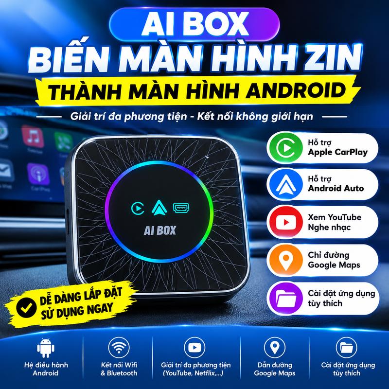 AI BOX phiên bản mới, biến màn hình zin thành màn hình ANDROID. Hệ điều hành Android. Xem YouTube, Netflix, TikTok, nghe nhạc, Google Maps, Kết nối WiFi/Bluetooth tiện lợi, Thiết kế nhỏ gọn, Hỗ trợ Apple CarPlay/ Android Auto không dây.