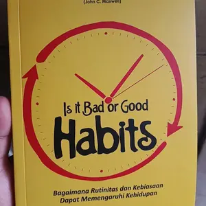 Buku Psikologi Pengembangan Diri Is It Bad Or Good Habits Motivasi Inspirasi Self Improvement Habit