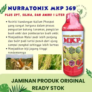 NURRATONIX MKP 369 – BOOSTER BUNGA & BUAH Penambah Botol Gabah dan Jagung PREMIUM KELAS ATAS! Kemasan 1 Liter