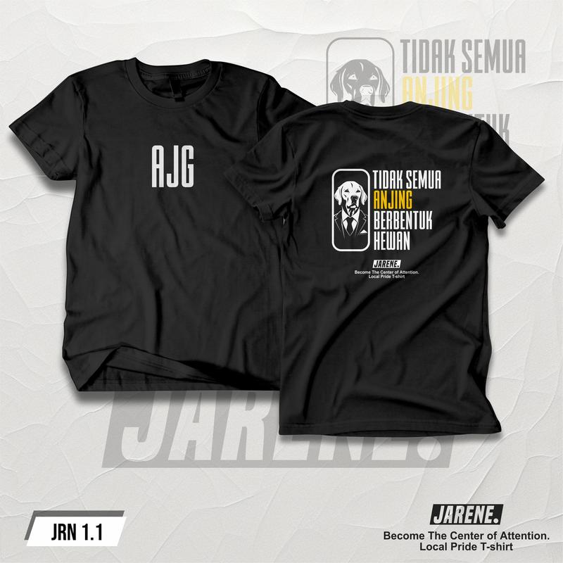 KAOS JARENE - TIDAK SEMUA ANJING BERBENTUK HEWAN BAHAN KATUN COMMBED 24S SABLON DISTRO 0
