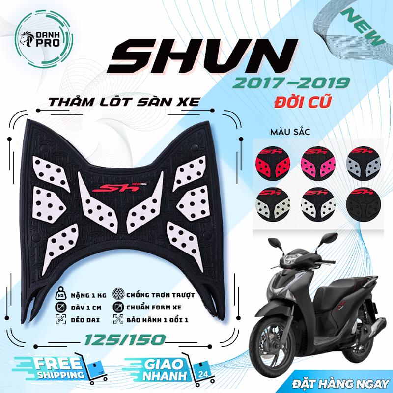  THẢM LÓT CHÂN XE SH Việt 2017-2018-2019 cao cấp nhiều màu  Lưu ý:thảm dùng cho xe SHVN đời cũ  