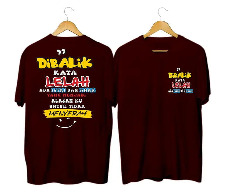 Kaos Dewasa Kata-kata dibalik kata lelah ada istri n anak Atasan Oblong Cowok T-Shirt Lengan Pendek 1641 Distro Katun Lembut Motif jawa Keren Pria Baju Panjang Tangan Polos 4