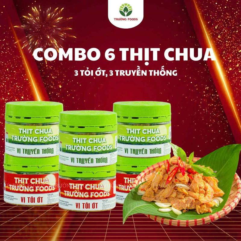  Trường Foods Combo 6 Thịt Chua  3 Tỏi Ớt 3 Truyền Thống  