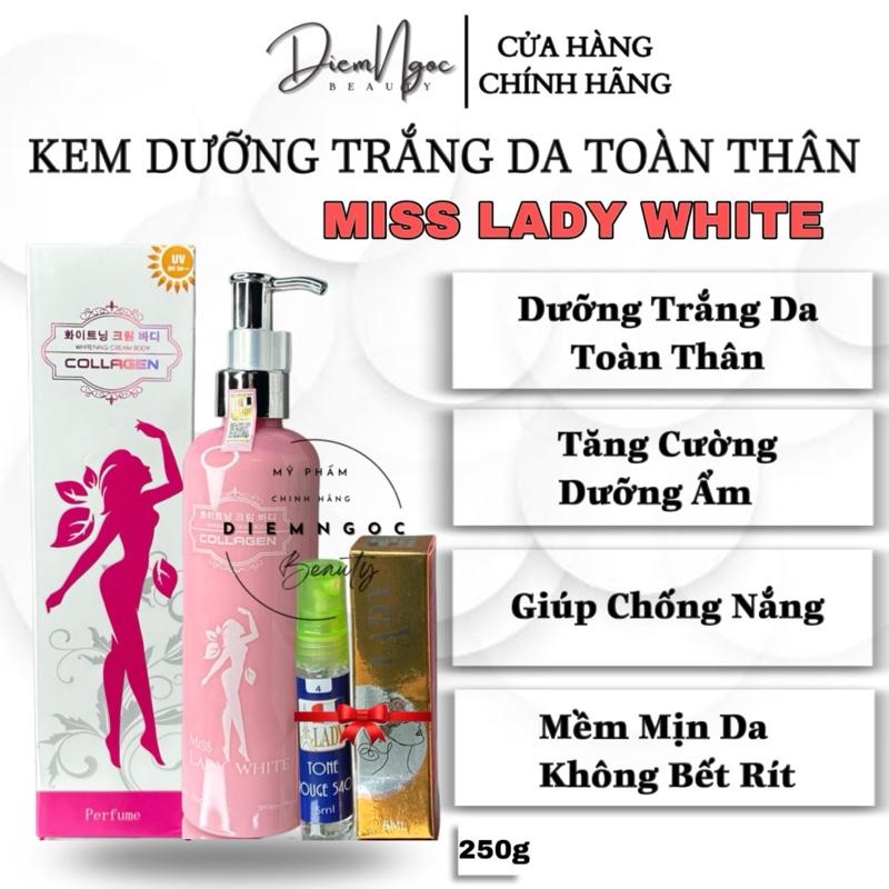 Kèm Nước Hoa Kem Dưỡng Trắng Toàn Thân Miss Lady White Giúp Dưỡng Trắng Nâng Tông Giữ Ẩm Chống Nắng 250g Dưỡng Da Body Dưỡng Body Collagen Làm Đẹp Da Trắng Da Kem Body