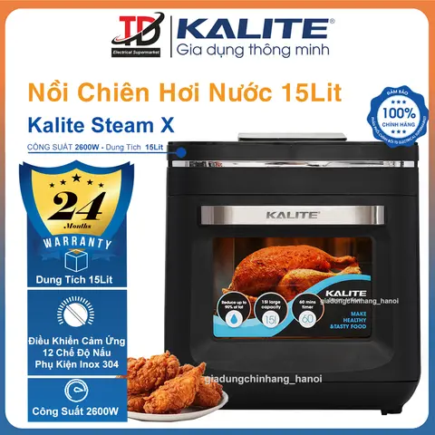 Nồi Chiên Hơi Nước Kalite Steam X, 15Lit - 2600W, Hàng chính hãng