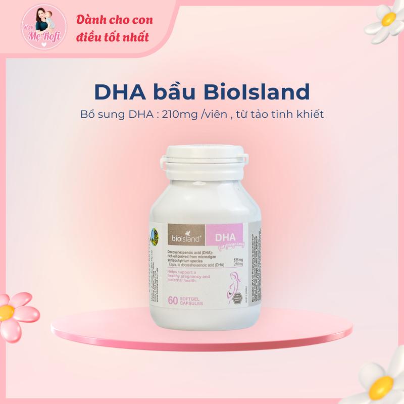  DHA Bio Island 60 viên bổ sung DHA cho mẹ bầu và sau sinh - Mẹ Rofi 