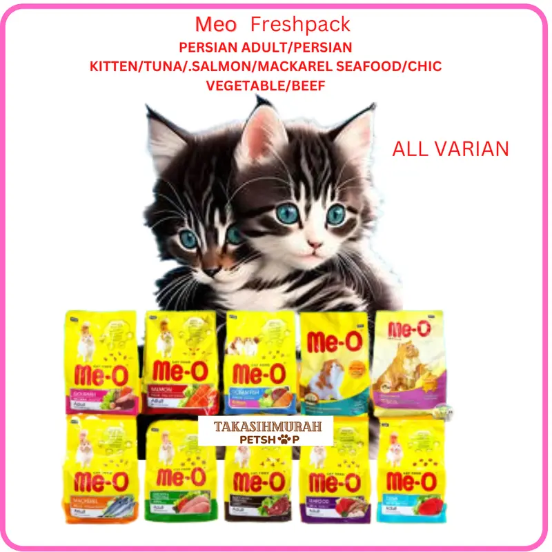 Me-o meo freshpack 1.1 persian adult / kiten persian / kitten ocean fish / meo  tuna mackarel salmon beef chicken vegetableetable gourmrnt ,meo repack 1kg 1