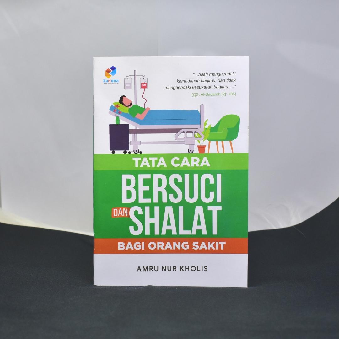 Buku Tata Cara Bersuci Bagi Orang Sakit - Tata Cara Shalat Orang Sakit - Zaduna