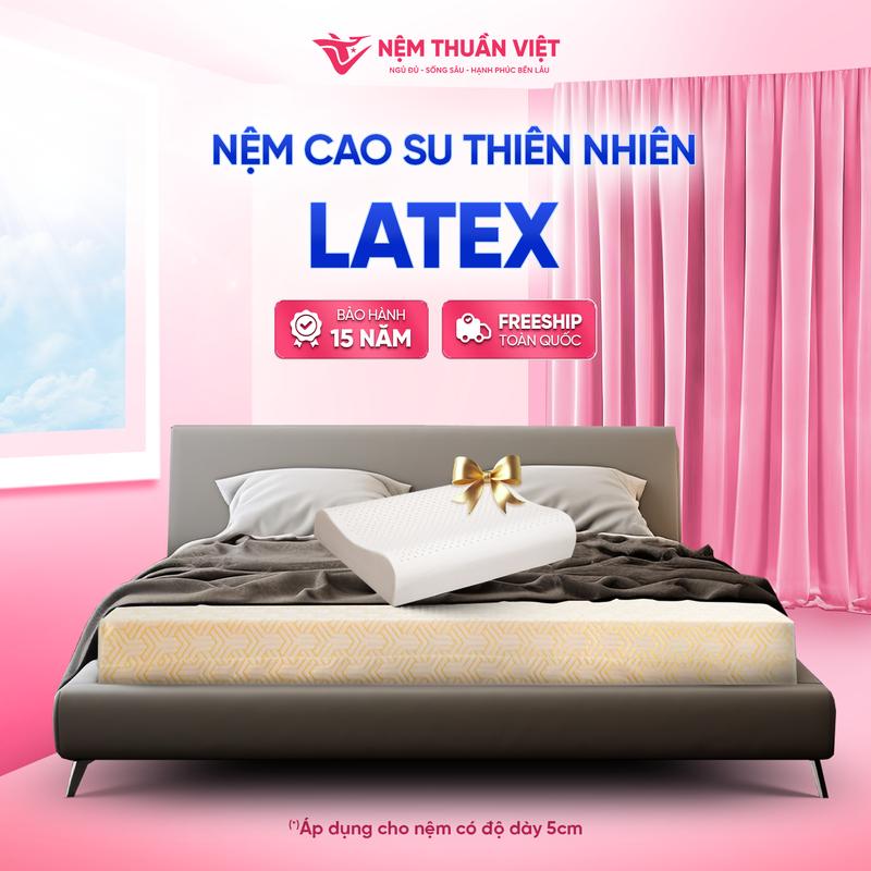 [5cm - Tặng 1 Gối Cao Su] - Nệm Cao Su Thuần Việt Latex - Nâng Đỡ 7 Vùng, Thoáng Khí - Bảo Hành 15 Năm