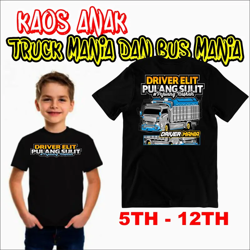 KAOS ANAK DRIVER ELIT T-SHIRT KIDS VIRAL TRUCK MANIA BUS MANIA VIRAL TERBARU KAOS KATA KATA KEREN 5