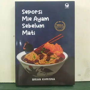 NOVEL / SEPORSI MIE AYAM SEBELUM MATI