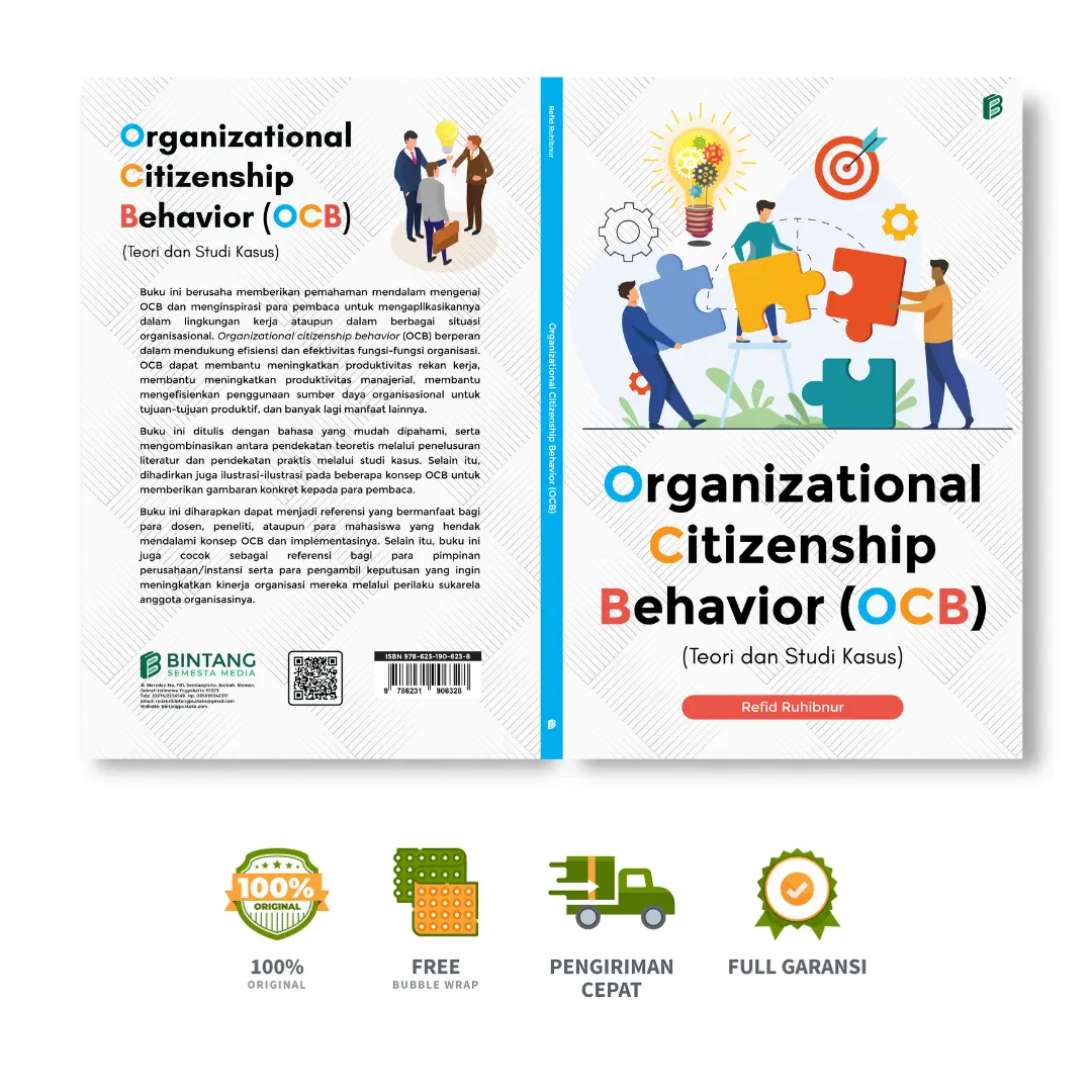 Organizational Citizenship Behavior (OCB) : Teori dan Studi Kasus - Refid Ruhibnur