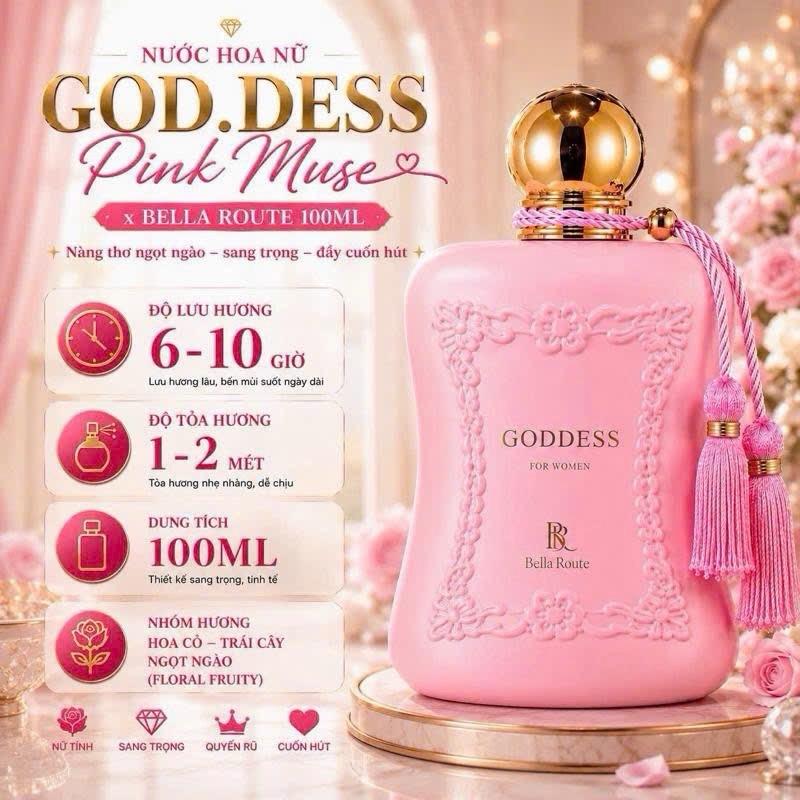 M28-01 **DEAL 3k*^ NH God.đess PinkMuse Hồng x Bella Route 100ml - Mùi hương ngọt ngào, nữ tính, thu hút, vỏ đựng NH cao cấp