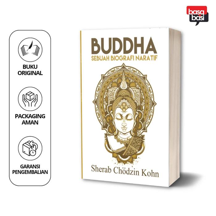 Gambar Basabasi - Buddha (Sebuah Biografi Naratif) - Sherab Chodzim Khon - Biografi dari Basabasi Store Kab. Bantul Tokopedia