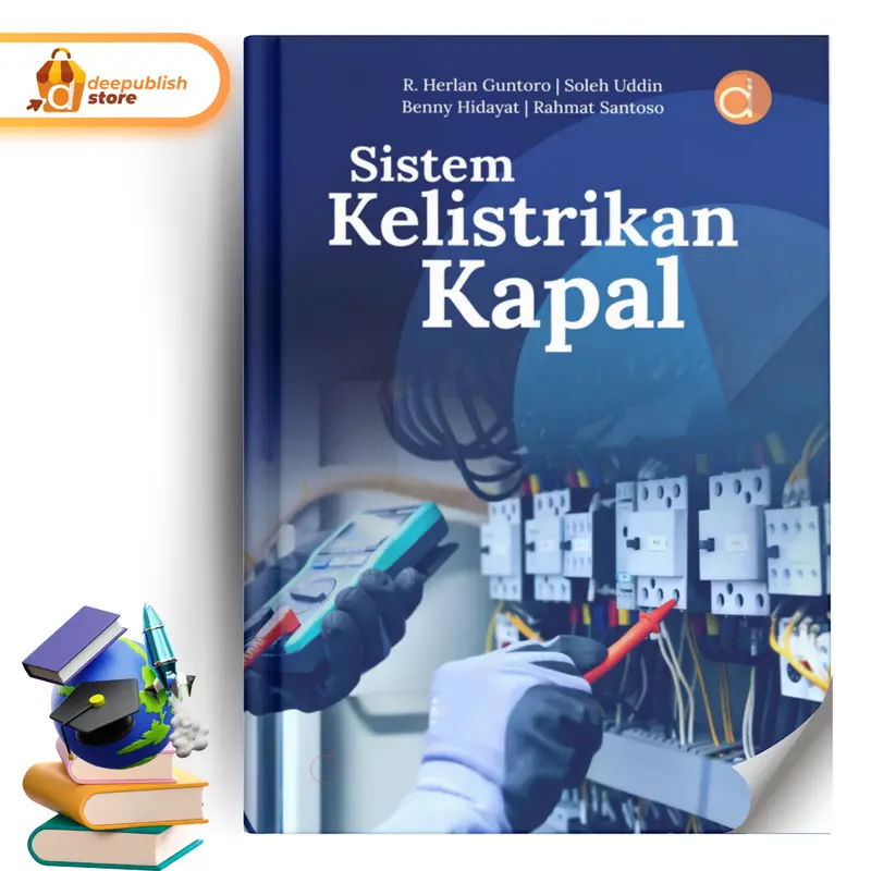 Deepublish - Buku Sistem Kelistrikan Kapal - Buku Teknik Elektro