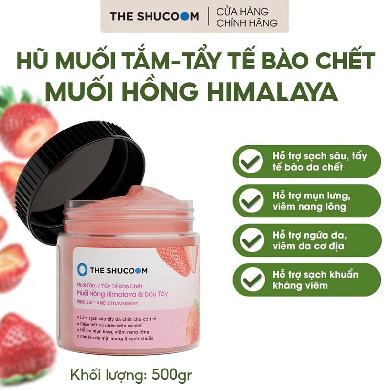Muối Tắm - Tẩy Tế Bào Chết Muối Hồng Himalaya Dâu Tây 500G The Shucoom Hỗ Trợ Giảm Mụn, Làm Sạch Da, Viêm Nang Lông, Dưỡng Body Nữ, Nam The Shucoom