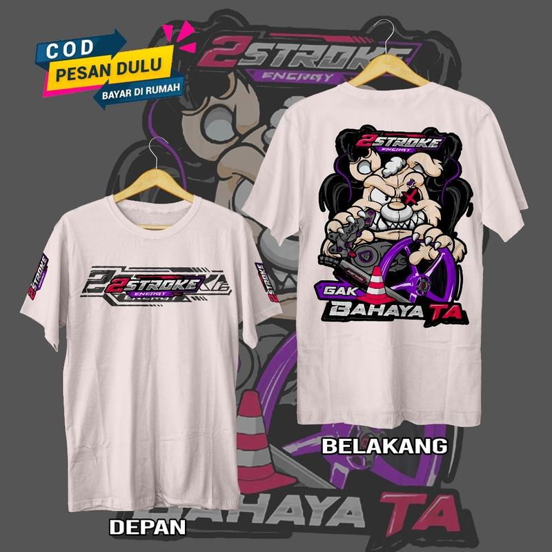 Kaos 2STROKE / kaos Distro 2TAK 2 TAK 2 STROKE GAK BAHAYA TA / Atasan Cotton Combed 1