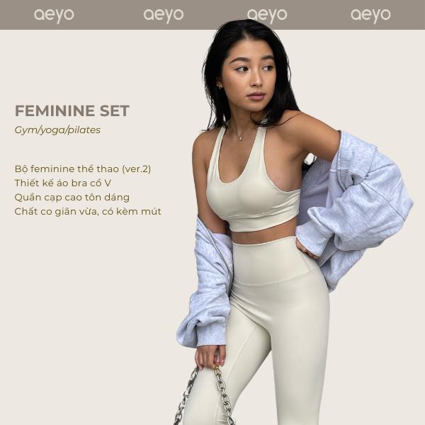  Set đồ thể thao nữ Feminine ver.2 aeyo - bộ đồ tập gym yoga pilates quần cạp cao và áo cổ V 