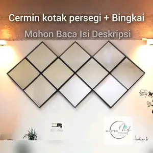 Cermin Kotak Persegi 16x16 cm Frameless Dekorasi Dinding Kaca Asli Tebal 2 mm Full Frameless Bahan Fiber Free Packing Bubble Wrap Dus