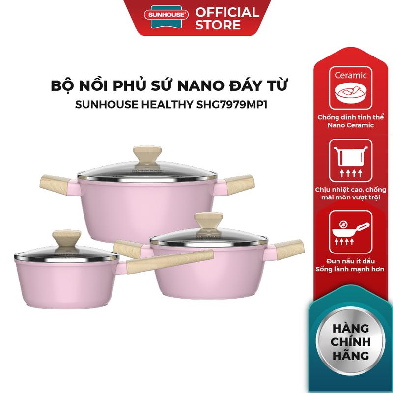  Bộ nồi phủ sứ Nano đáy từ Sunhouse Healthy SHG7979MP1 MT1 - Chống dính Nano Ceramic - Dùng mọi loại bếp 