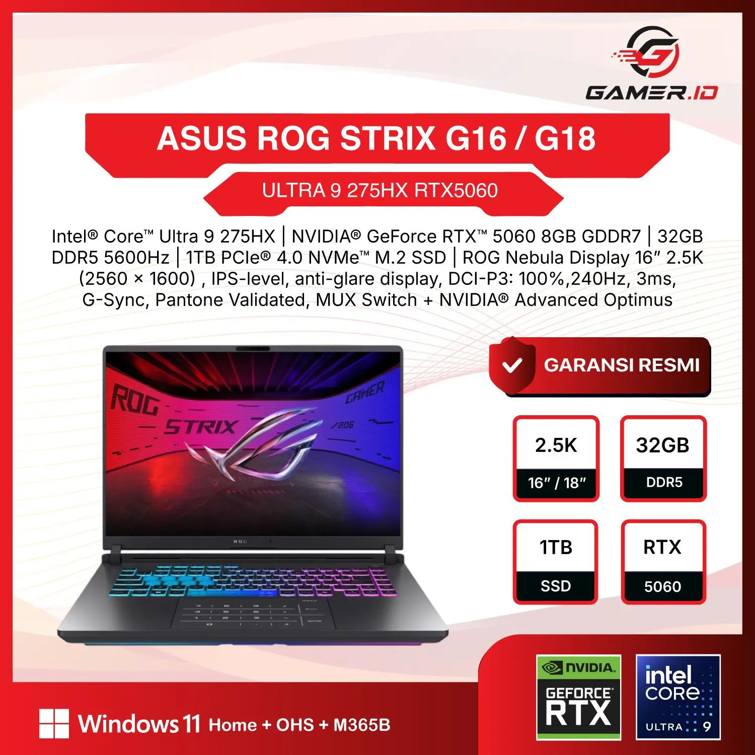 ASUS ROG STRIX G16 G615LM ULTRA 9 275HX RTX5060 8GB/ 32GB 1TB W11+OHS+M365B 16.0 WQXGA 240HZ 100DCIP3