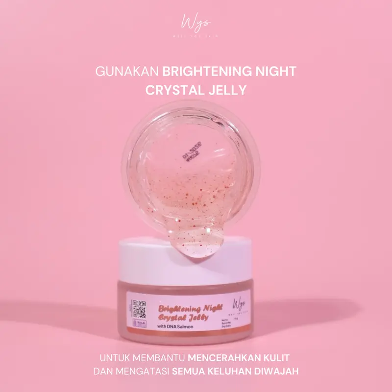 NIGHT CRYSTAL JELLY GROSIR | WYS WELL YOU SKIN Ceramide Moisturizer Niacinamide Mencerahkan Exfoliasi Wajah Berminyak Pelembab 4