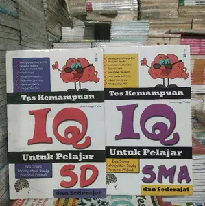 Tes Kemampuan IQ Untuk Pelajar SD - Tes Kemampuan IQ untuk Pelajar SMA sederajat