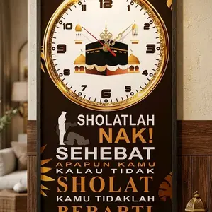 Jam Hias Dinding Motif Mekkah Dan Kata2 Dengan Desain Elegan Dan Pesan Inspiratif Sholatlah Nak