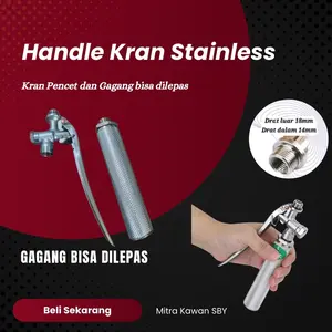 Handle Kran Stainless Sparepart Sprayer Full Stainless Anti Karat - Drat Luar 18mm dan Drat Dalam 14mm - Pipa