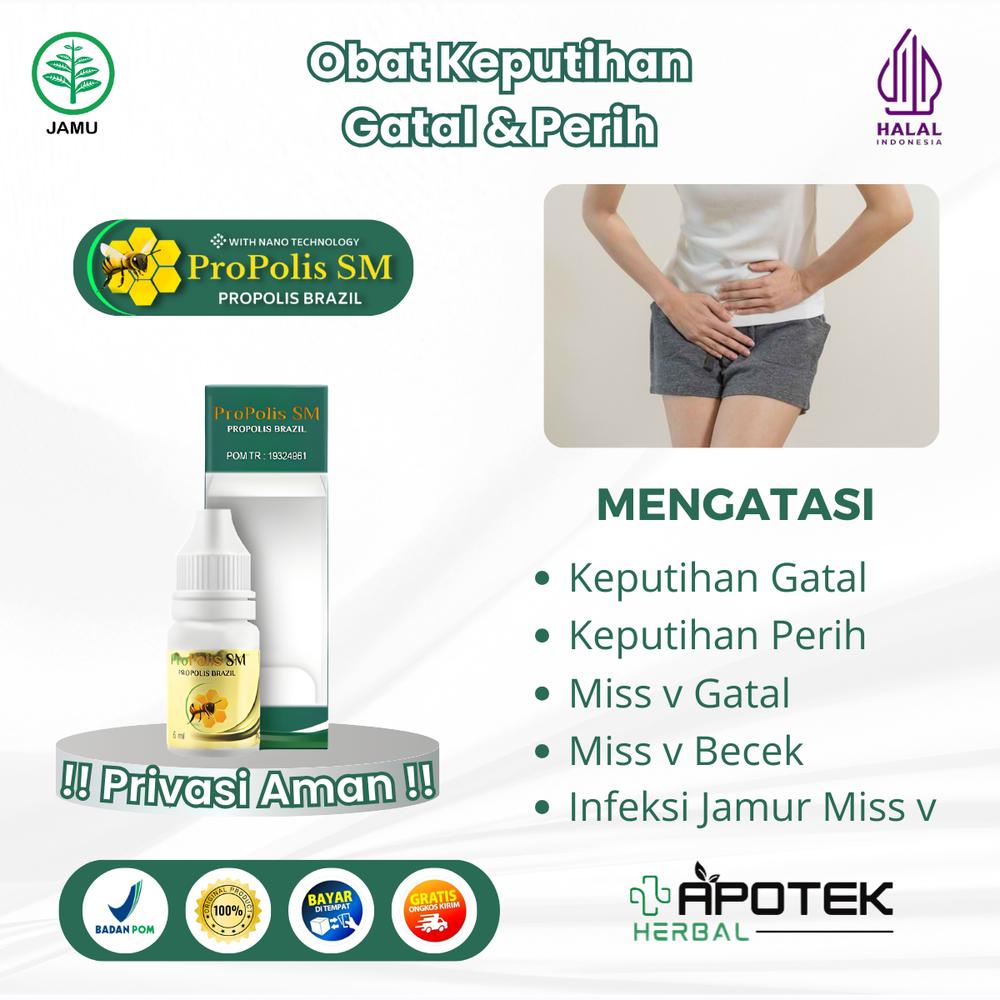 Propolis SM Atasi Keputihan Gatal dan Perih Miss v Gatal Becek Bau Tak Sedap Infeksi Jamur Miss v Gatal Kemaluan Wanita - Isi 6ml