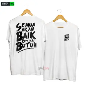 Kaos Kata Kata Semua Akan Baik Ketika Butuh Lengan Pendek 24's Atasan laki Remaja Pria Wanita Cewek Cowok Dewasa Kekinian Terbaru 2024 Murah Branded Fit Oblong