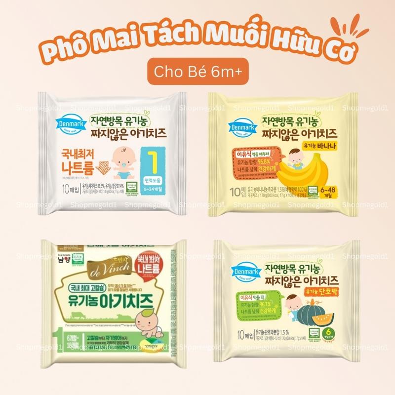 Phô mai hữu cơ tách muối DENMARK và NAMYANG Hàn Quốc cho bé, Phô mai hữu cơ hàn quốc cho bé từ 6 tháng tuổi Shopmegold1
