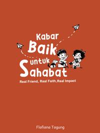 Gambar Kabar Baik untuk Sahabat (Real Friend, Real Faith, Real Impact) dari Literatur Perkantas Jatim Kota Surabaya 2 Tokopedia