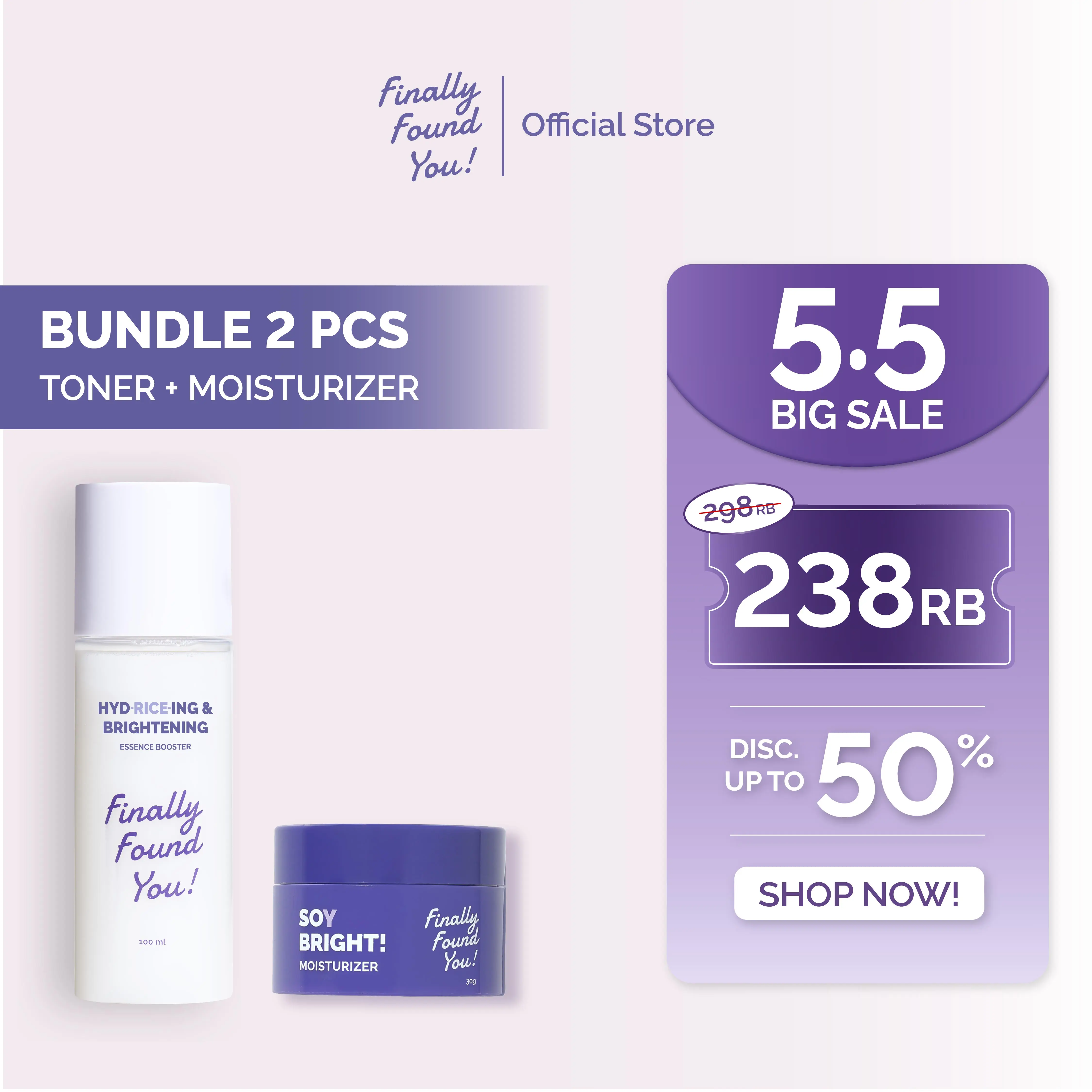 Finally Found You! BUNDLE 2 PCS: Soy Bright! Moisturizer 30gr & Hydriceing Brightening Essence Booster 100ml