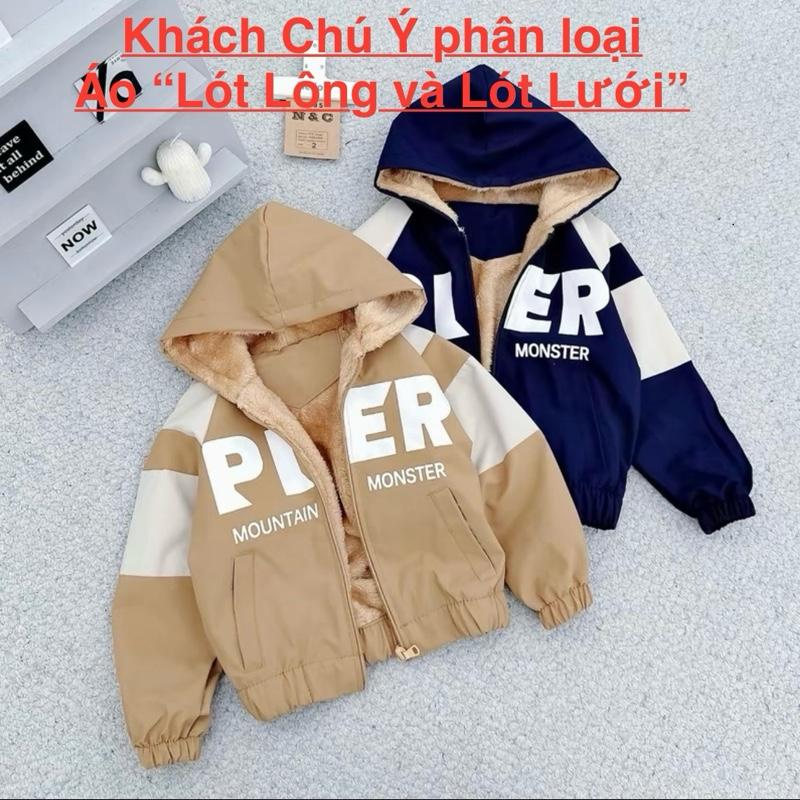   Giá Đầu Mùa 10-35kg Áo khoác gió PLER Lót LÔNG và LƯỚI cho bé trai bé gái . Chất gió polyeter kháng gió kháng nước. 