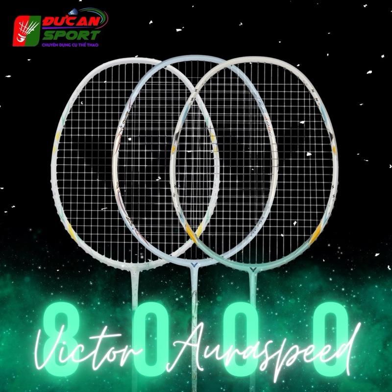  Vợt cầu lông Victor Auraspeed 8000 chính hãng + tặng cước + cuốn cán + túi đựng vợt 