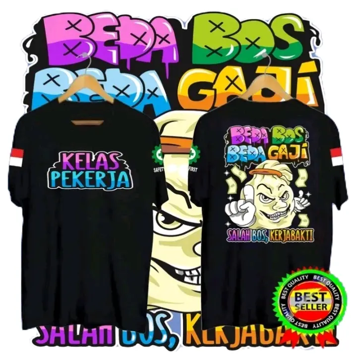 KAOS PRIA PEKERJA BEDA BOS BEDA GAJI SALAH BOS KERJA BAKTI
