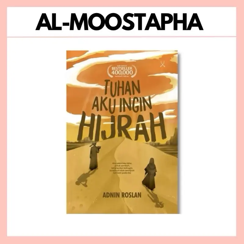 Tuhan Aku Ingin Hijrah oleh Adnin Roslan [Best Seller]