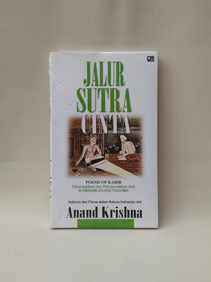 Gambar Jalur Sutra Cinta: Poems of Kabir oleh Anand Krishna dari MAHALAKSHMI02 Kab. Sleman Tokopedia