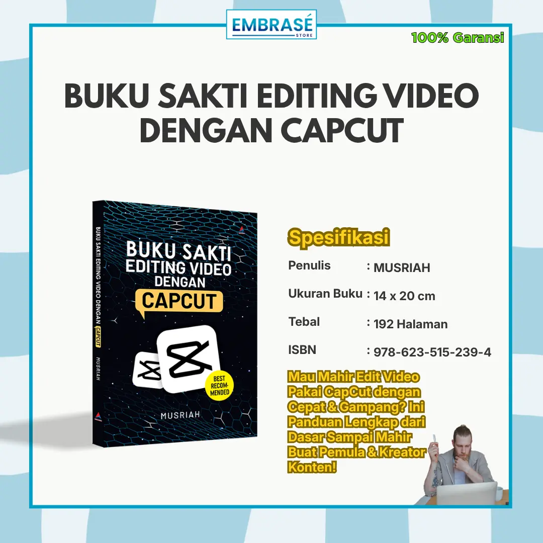 BUKU SAKTI EDITING VIDEO DENGAN CAPCUT/MUSRIAH - Embrase