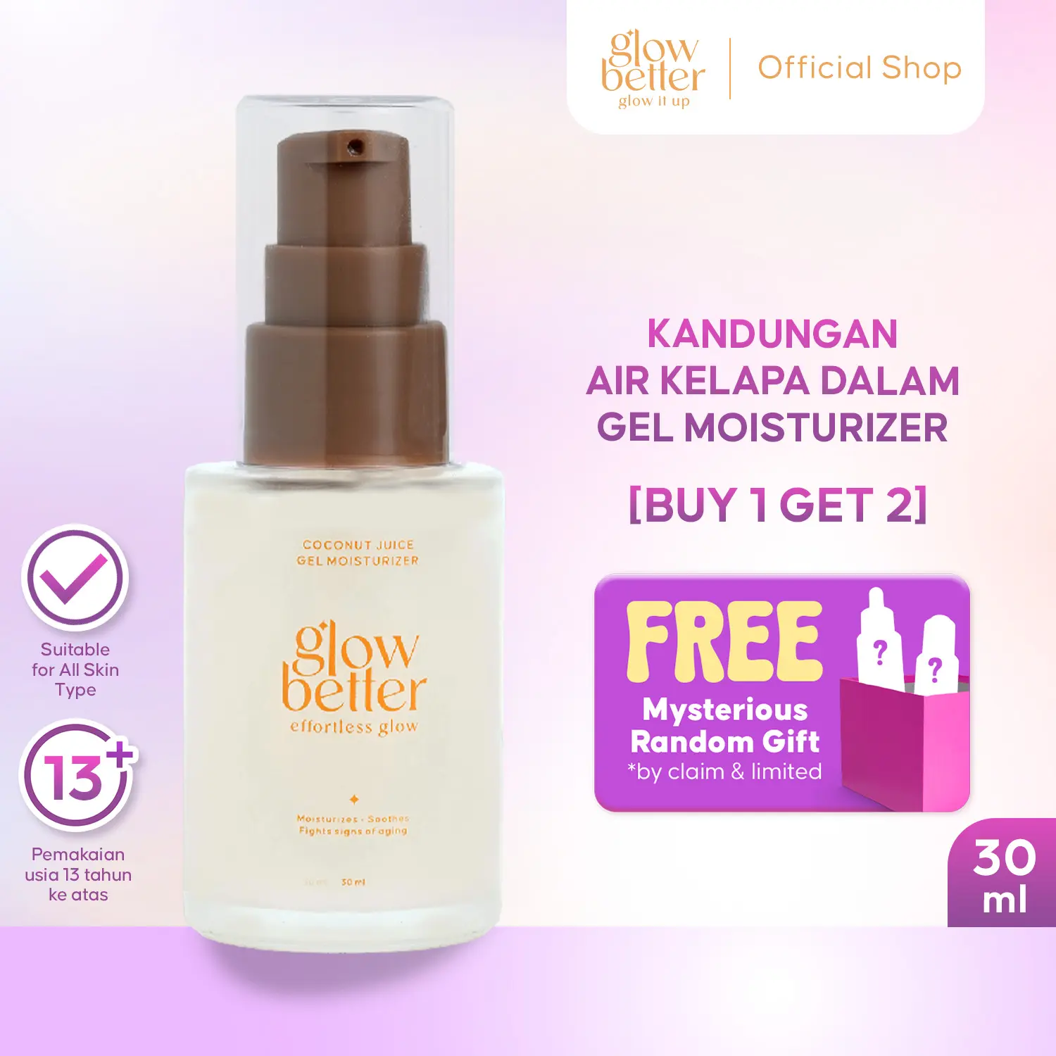 Glow Better Coconut Juice Gel Moisturizer 30ml - Pelembap Wajah Day and Night Cream Untuk Kulit Kering Berminyak Sensitif Kombinasi Hyaluronic Pelembab Perawatan Wajah