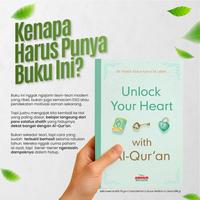 Gambar Unlock Your Heart With Al-Qur'an dari Penerbit Aqwam Kab. Sukoharjo 3 Tokopedia