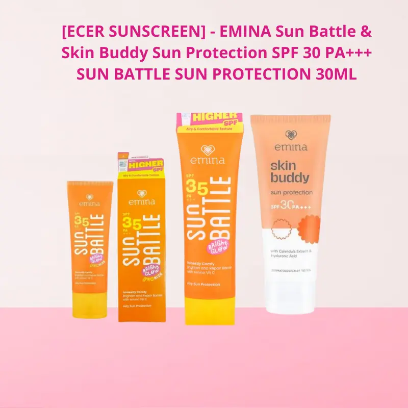 [ECER SUNSCREEN] - EMINA Sun Battle & Skin Buddy Sun Protection SPF 30 PA+++ SUN BATTLE SUN PROTECTION 30ML